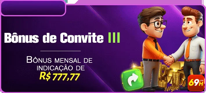Jogadores agradecem bônus de convite no 69h.